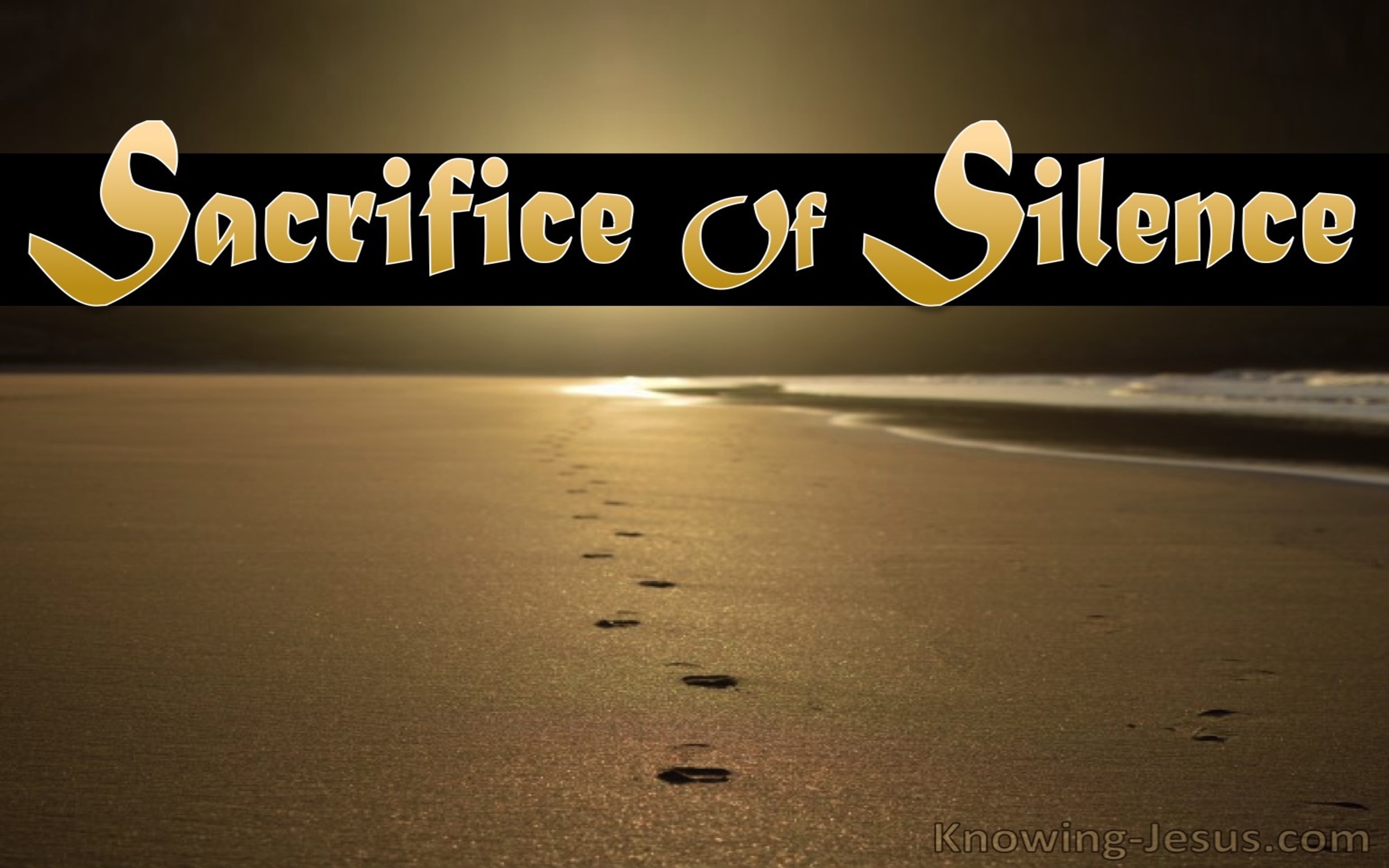 Sacrifice Of Silence (devotional)07-04 (beige)